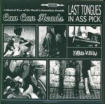 Can Can Heads-Last Tongues In Ass Pick-7" Single (Vinyl)-01