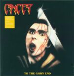 Cancer-To The Gory End-LP (Vinyl)-01