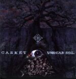 Casket-Undead Soil-LP (Vinyl)-01