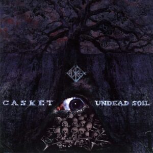 Casket-Undead Soil-LP (Vinyl)-01