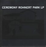 Ceremony-Rohnert Park LP-LP (Vinyl)-01