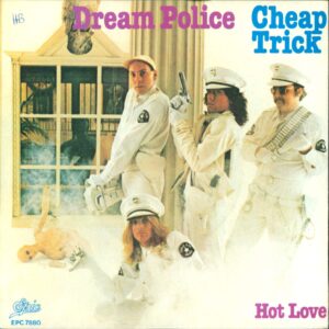 Cheap Trick-Dream Police-7" Single (Vinyl)-01