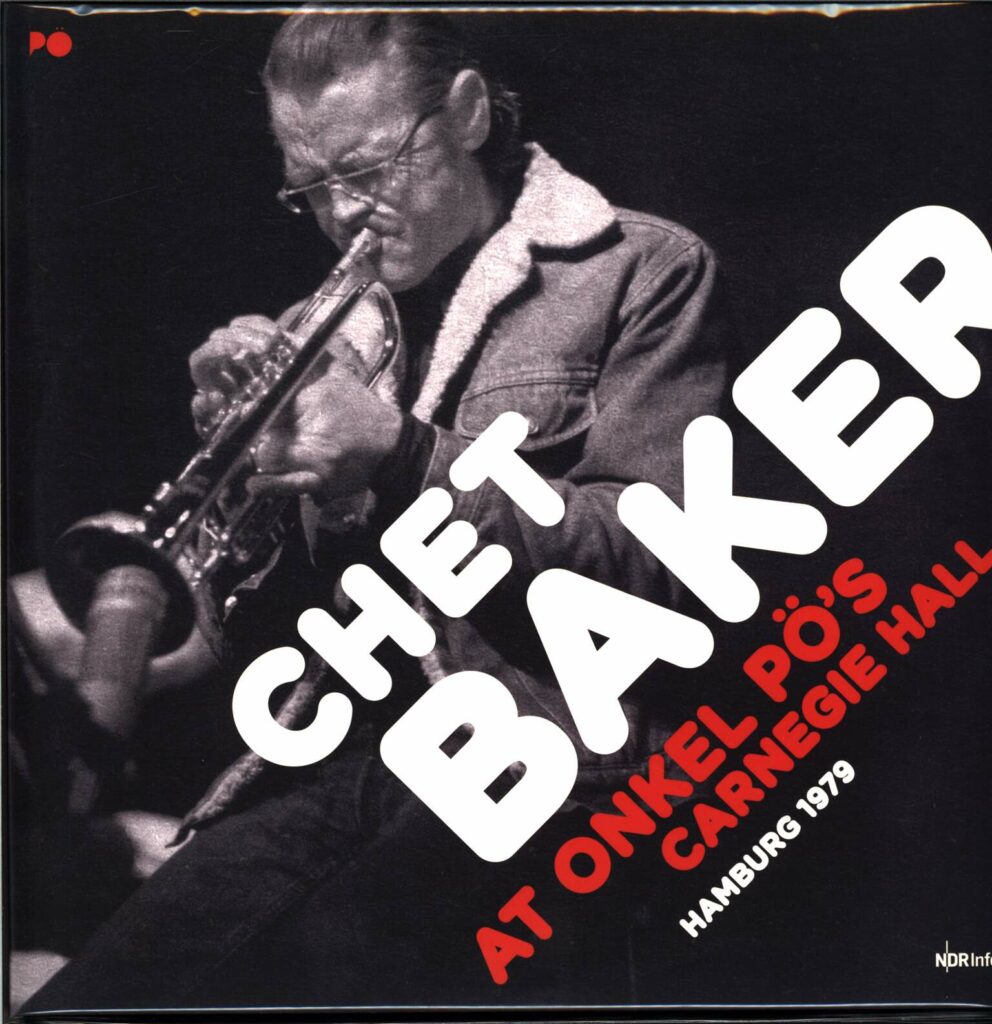 Chet Baker-At Onkel Pö's Carnegie Hall Hamburg 1979-LP (Vinyl)-01