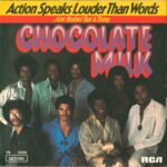 Chocolate Milk-Action Speaks Louder Than Words-7" Single (Vinyl)-02