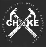 Choke-It's Hard To Talk Shit With No Fucking Teeth-LP (Vinyl)-01