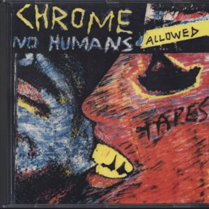 Chrome-No Humans Allowed-CD-01