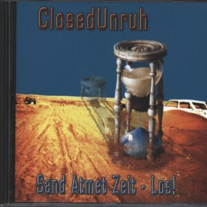 Closedunruh-Sand Atmet Zeit - Los!-CD-01