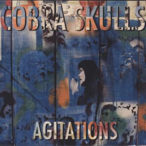 Cobra Skulls-Agitations-CD-01