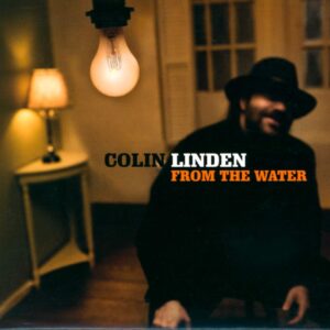 Colin Linden-From The Water-CD-01