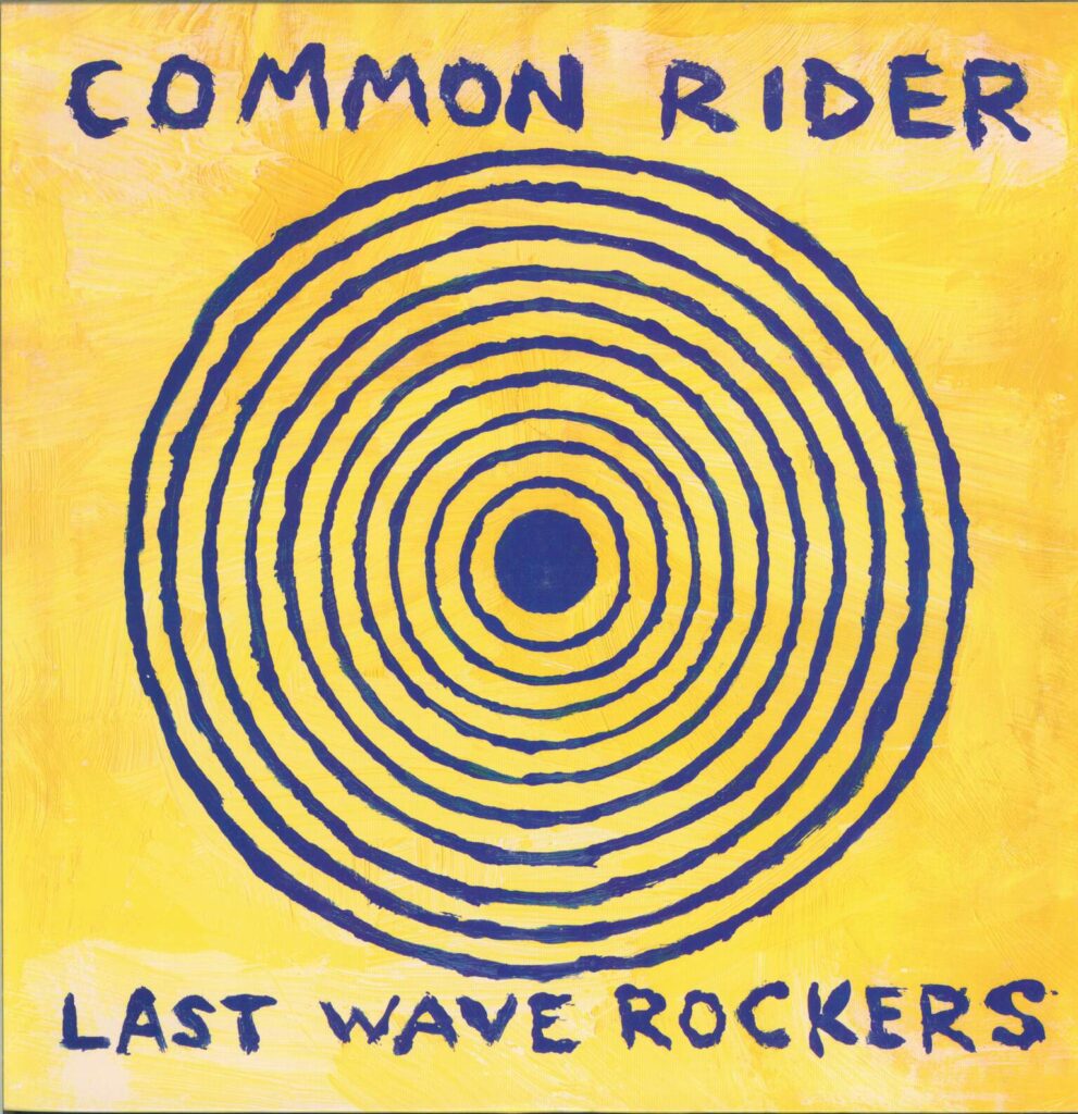 Common Rider-Last Wave Rockers-LP (Vinyl)-01