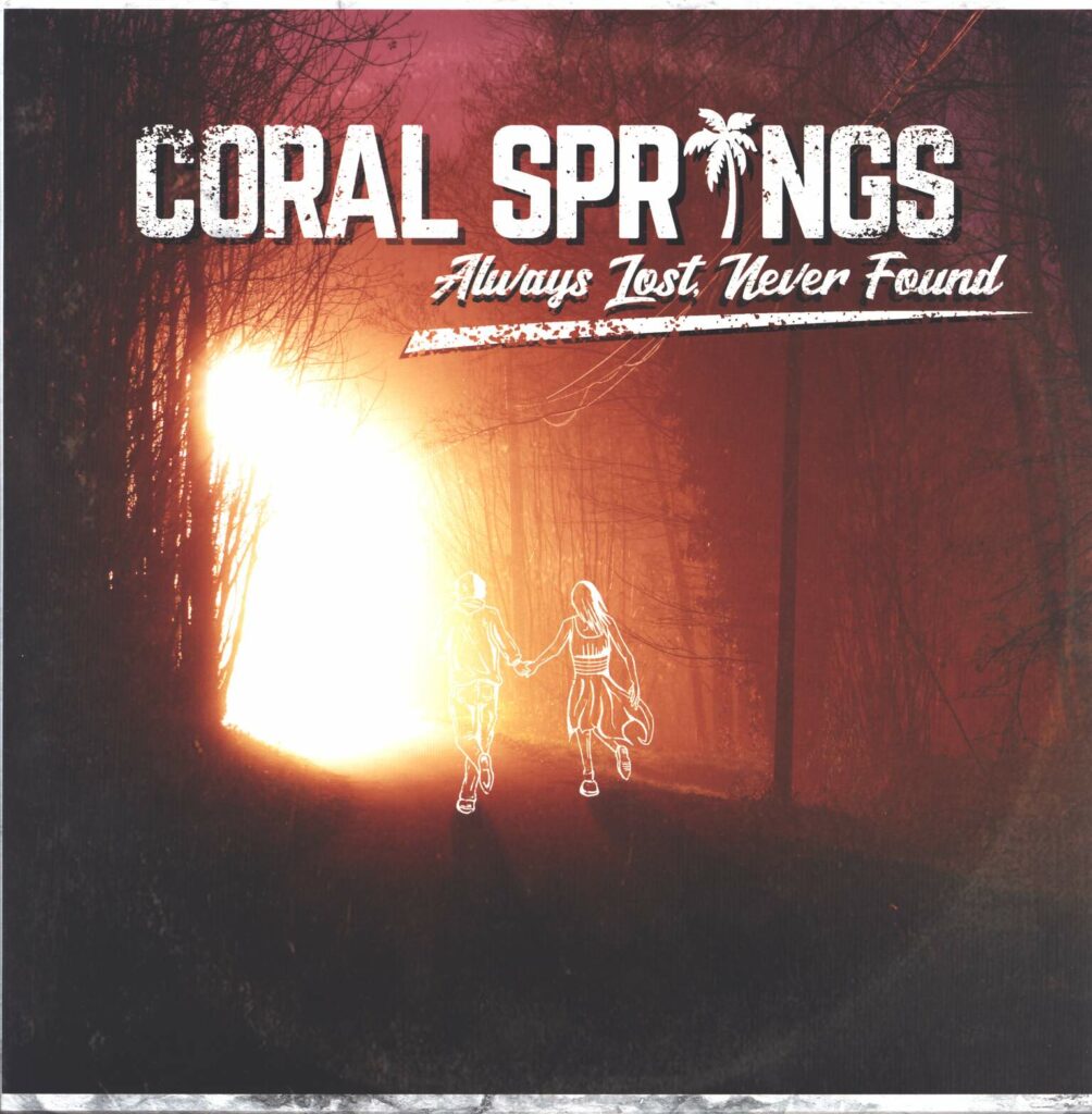 Coral Springs-Always Lost