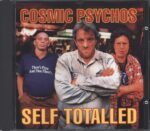 Cosmic Psychos-Self Totalled-CD-01
