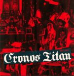 Cronos Titan-The Demo Collection 1985-1989-LP (Vinyl)-01