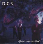 D.C. 3-You're Only As Blind As Your Mind Can Be-LP (Vinyl)-01