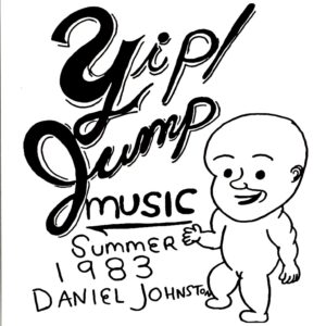 Daniel Johnston-Yip / Jump Music-LP (Vinyl)-01