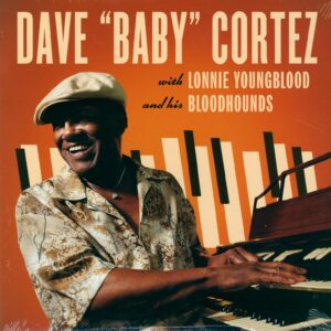 Dave "Baby" Cortez-Dave "Baby" Cortez With Lonnie Youngblood And His Bloodhounds-LP (Vinyl)-01