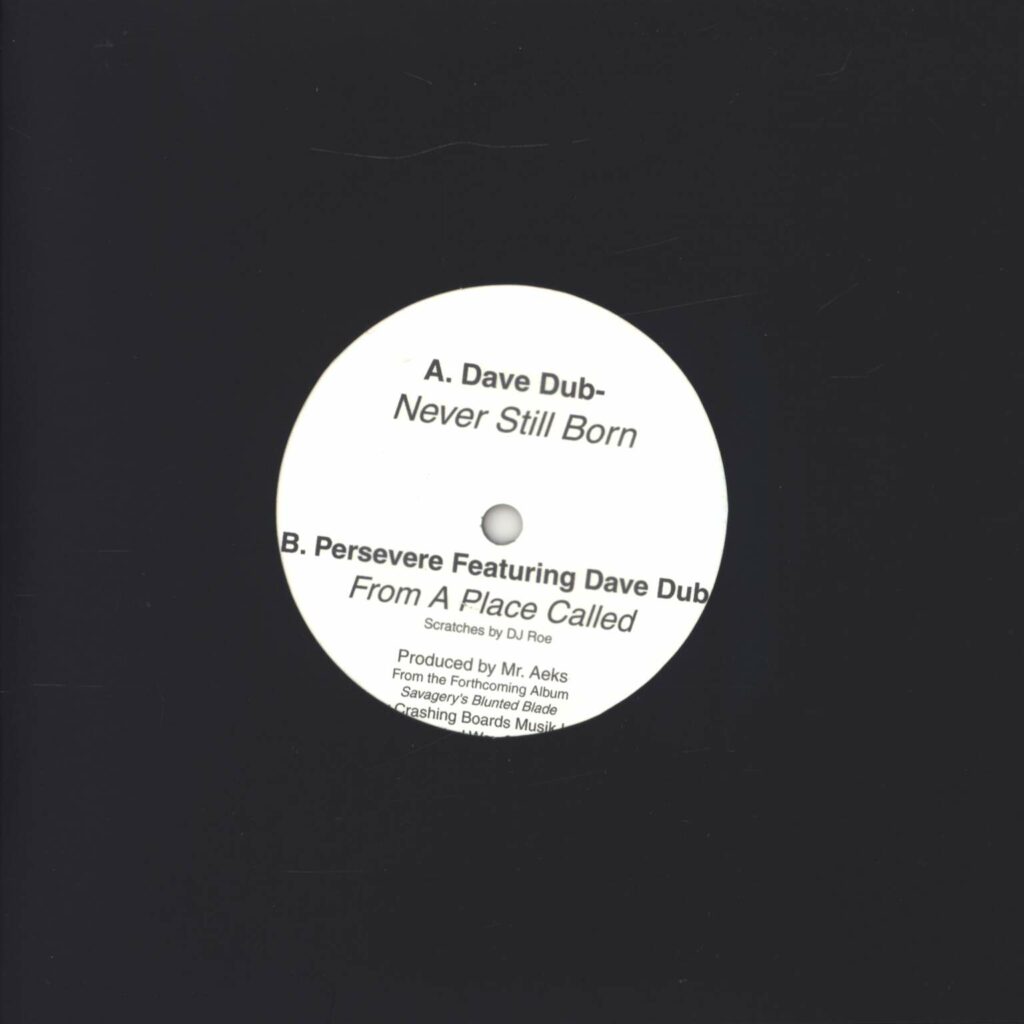 Dave Dub-Never Still Born / From A Place Called-7" Single (Vinyl)-01