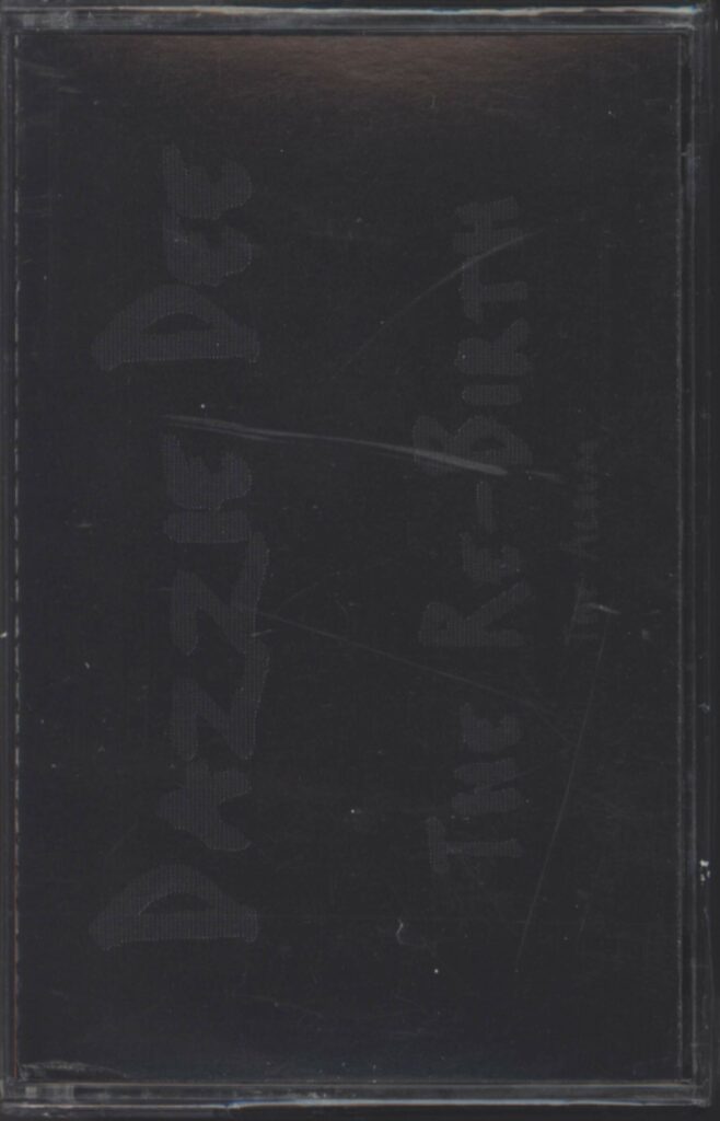 Dazzie Dee-The Re-Birth-Tape-01