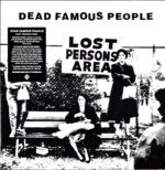 Dead Famous People-Lost Persons Area-12" Maxi Single (Vinyl)-01