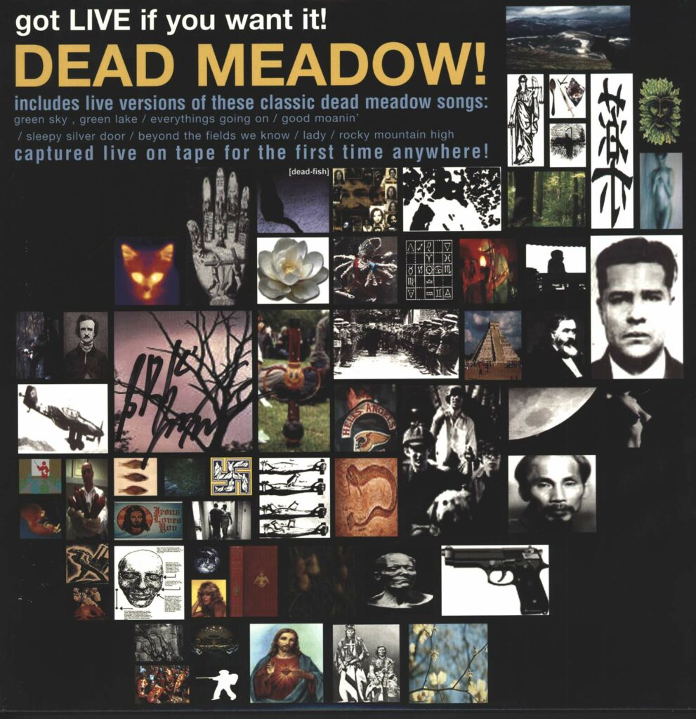 Dead Meadow-Got Live If You Want It!-LP (Vinyl)-01