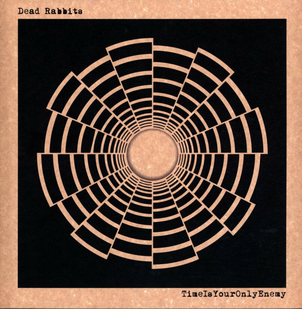 Dead Rabbits-TimeIsYourOnlyEnemy-LP (Vinyl)-01