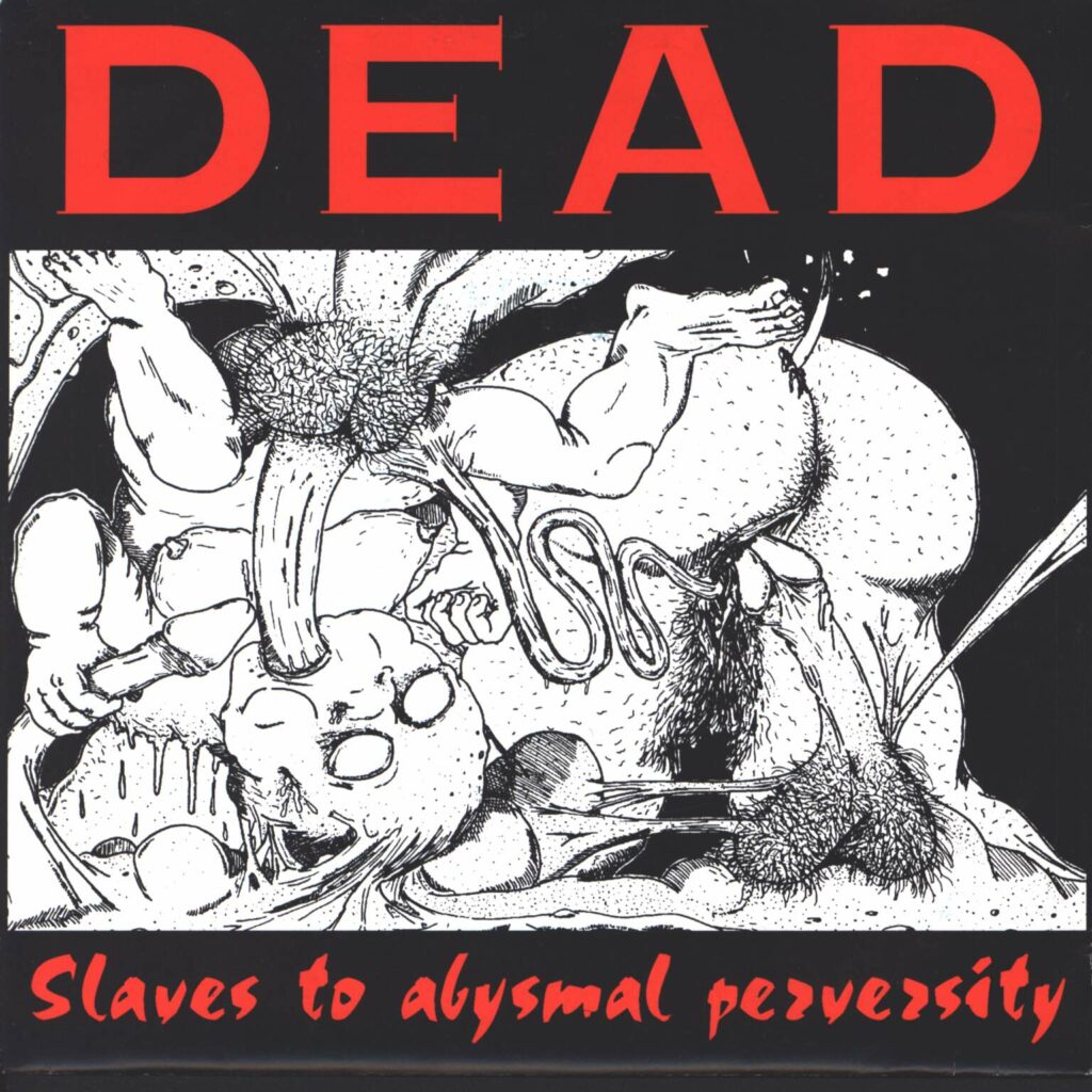 Dead-Slaves To Abysmal Perversity-7" Single (Vinyl)-01