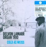 Delvon Lamarr Organ Trio-Cold As Weiss-LP (Vinyl)-01