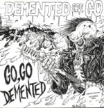 Demented Are Go-Go Go Demented-LP (Vinyl)-01