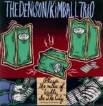 Denison/Kimball Trio-Walls In The City-LP (Vinyl)-01