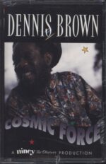 Dennis Brown-Cosmic Force-Tape-01