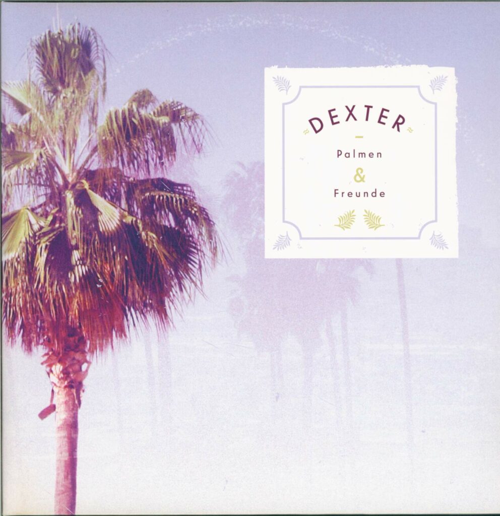 Dexter-Palmen & Freunde-LP (Vinyl)-01