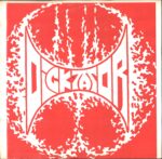Dicktator-What You Excrete Is What You Are-7" Single (Vinyl)-01