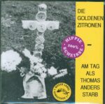 Die Goldenen Zitronen-Am Tag Als Thomas Anders Starb-7" Single (Vinyl)-01