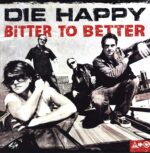 Die Happy-Bitter To Better-LP (Vinyl)-01