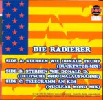 Die Radierer-'Sterben wie Donald Trump / Telegramm an Kim'-7" Single (Vinyl)-02