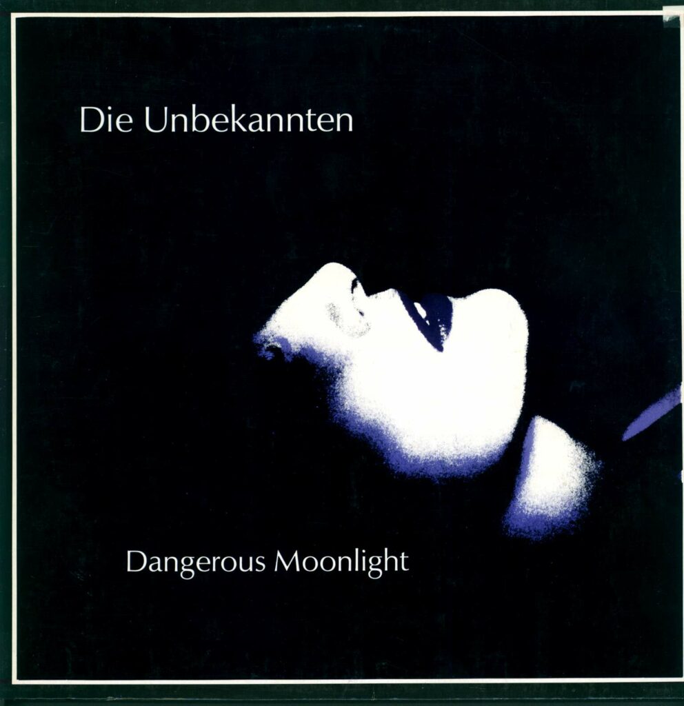 Die Unbekannten-Dangerous Moonlight-12" Maxi Single (Vinyl)-01