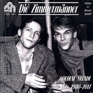 Die Zimmermänner-Goldene Stunde: Alle Hits 1980-2017-LP (Vinyl)-01