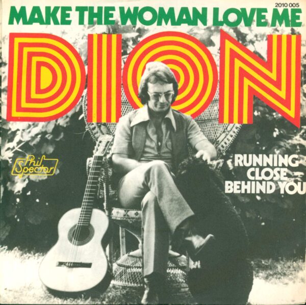 Dion-Make The Woman Love Me-7" Single (Vinyl)-02