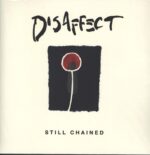 Disaffect-Still Chained-LP (Vinyl)-01