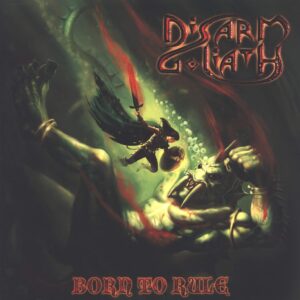 Disarm Goliath-Born To Rule-LP (Vinyl)-01