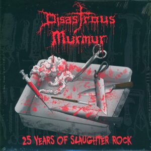 Disastrous Murmur-25 Years Of Slaughter Rock-LP (Vinyl)-01