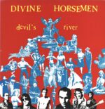 Divine Horsemen-Devil's River-LP (Vinyl)-01
