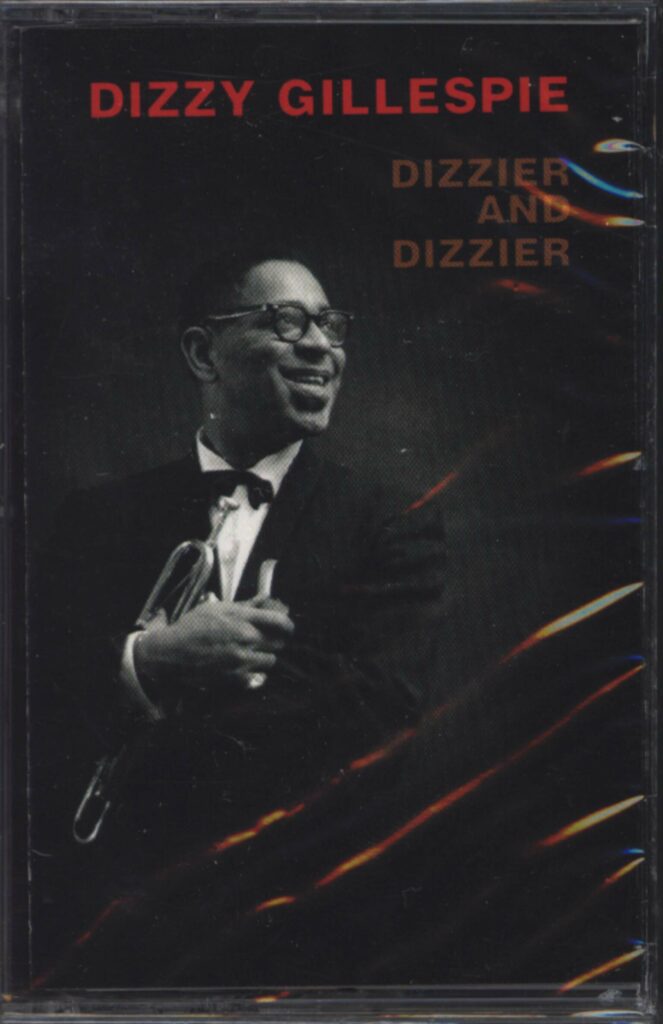 Dizzy Gillespie-Dizzier And Dizzier-Tape-01