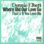 Donnie Elbert-Where Did Our Love Go-7" Single (Vinyl)-01