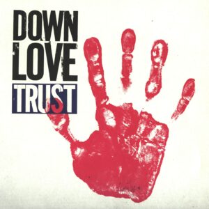 Down Love-Trust-LP (Vinyl)-01