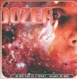 Dozer-In The Tail Of A Comet / Madre De Dios-LP (Vinyl)-01