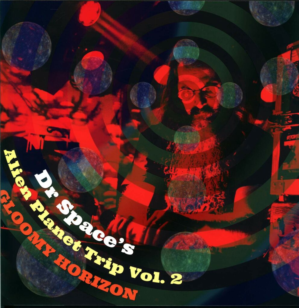 Dr Space's Alien Planet Trip-Vol. 2 - Gloomy Horizon-LP (Vinyl)-01