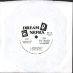 Dream Nefra-Want It/It's Called-7" Single (Vinyl)-01