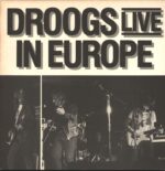 Droogs-Live In Europe-LP (Vinyl)-01