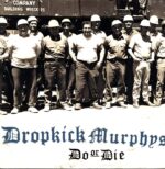Dropkick Murphys-Do Or Die-LP (Vinyl)-01